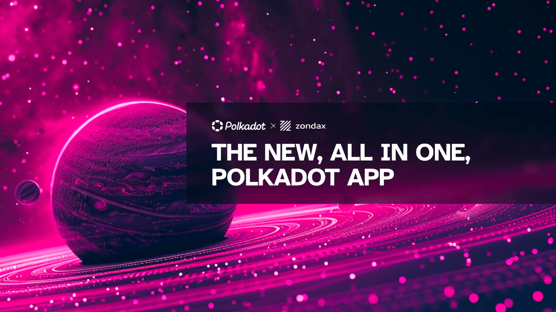 All in one: The new Polkadot app