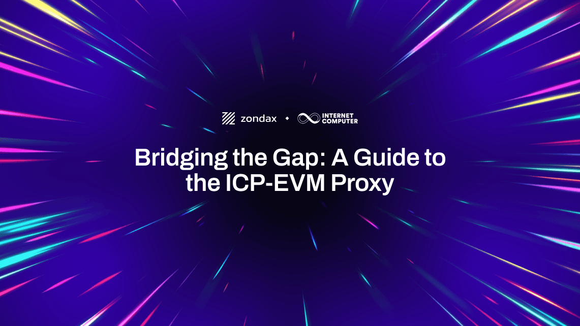 Bridging the Gap: A Guide to the ICP-EVM Proxy
